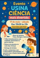 Evento Usina Ciência mais divertida mostra que é possível aprender brincando