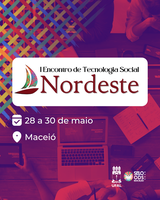 Ufal sedia Encontro de Tecnologia Social com foco em soluções para o Nordeste