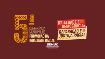 Neabi participa da 5ª Conferência de Promoção da Igualdade Racial