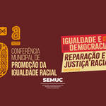 Neabi participa da 5ª Conferência de Promoção da Igualdade Racial
