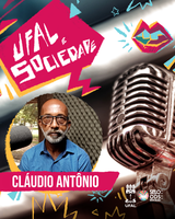 Cultura popular é o tema do Ufal e Sociedade desta semana