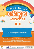 Projeto de Extensão do HU promove campanha para arrecadar brinquedos