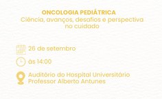 Simpósio de Nutrição vai discutir inovações em oncologia pediátrica