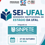 Seminário Institucional de Estágio integra programação da Sinpete 2026