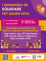 PET-Saúde realiza 1º Seminário de Equidade, participe