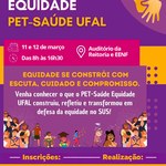 PET-Saúde realiza 1º Seminário de Equidade, participe