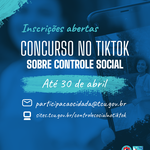 TCU abre inscrições para concurso no TikTok sobre controle social
