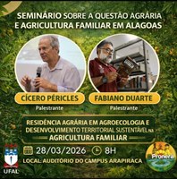 Ufal promove seminário sobre questão agrária e agricultura familiar em AL