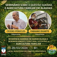 Ufal promove seminário sobre questão agrária e agricultura familiar em AL