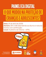 Ufal e Governo unem ciência e gestão pública no lançamento do ECA Digital