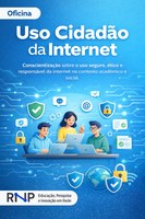 Ufal sedia oficina sobre uso cidadão da internet na pesquisa e na tecnologia