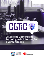 Ufal sedia reunião nacional de Gestores de Tecnologia da Informação