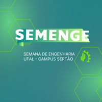 Semana de Engenharias do Campus do Sertão abre inscrições para trabalhos