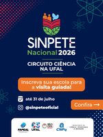 Sinpete Nacional abre inscrições para Circuito Ciência na Ufal