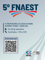 Ufal promove 5º Fórum Nacional de Acesso ao Ensino Superior e Técnico