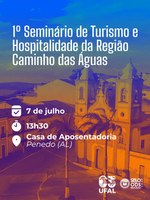 Ufal Penedo realiza seminário gratuito sobre turismo e hospitalidade