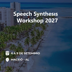 Alagoas sedia eventos inéditos na América do Sul sobre síntese da fala