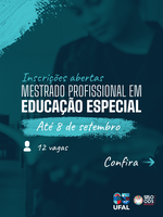 Parceria entre Ufal e Uncisal abre vagas para Mestrado em Educação Especial