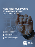 Pibid promove evento formativo on-line sobre cultura digital