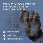 Pibid promove evento formativo on-line sobre cultura digital