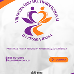 Hospital Universitário realiza seminário sobre saúde da pessoa idosa