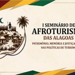 Penedo recebe 1° Seminário de Afroturismo das Alagoas nos dias 6 e 7 de outubro