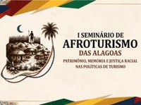 Penedo recebe 1° Seminário de Afroturismo das Alagoas nos dias 6 e 7 de outubro
