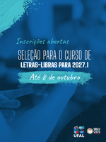 Ufal abre seleção para 40 vagas no curso de Letras-Libras em 2027