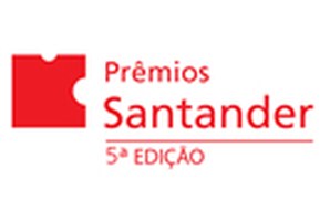 Inscrições abertas para os Prêmios Santander de Empreendedorismo e Ciência e Inovação