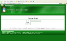 Para reativá-lo é preciso fornecer o e-mail e senha antigos