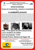 Projeto Intacta Retina exibe o filme “O Homem Elefante”