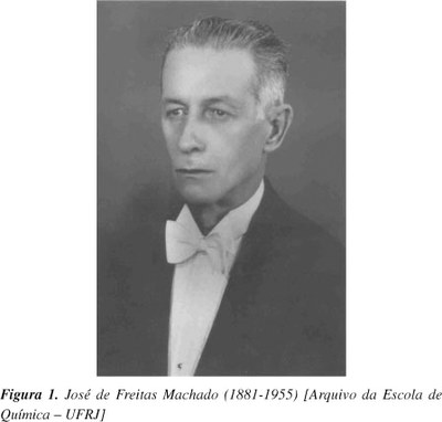 José de Freitas Machado foi um dos fundadores da Escola Nacional de Química