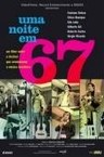 "Uma noite em 67" registra o momento do tropicalismo, os rachas artísticos e políticos na época da ditadura