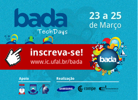 Instituto de Computação promove evento nacional sobre a plataforma Bada