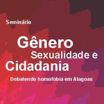 Combate à homofobia é tema de seminário