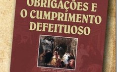 'Obrigações e o cumprimento defeituoso', da professora Lavínia Cavalcanti
