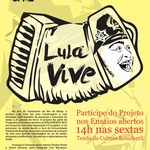Projeto Lula Vive promove ensaios abertos no campus