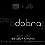 Tela Tudo e LAB realizam a Intervenção Desdobras