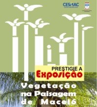 Exposição acontece até o dia 7 de outubro, na Praça Deodoro da Fonseca, no Centro de Maceió