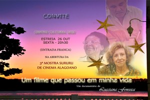 Mostra Sururu de Cinema Alagoano apresenta "Um filme que passou em minha vida"