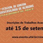 Inscrições abertas para o Festival de Cinema Universitário de Alagoas