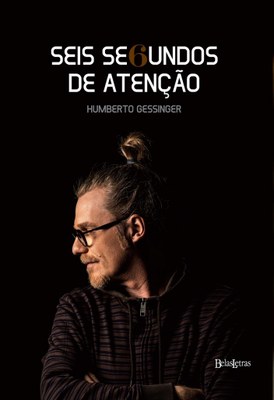 Humberto irá lançar livro "Seis Segundos de Atenção" na Bienal do Livro de Alagoas