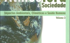 Atmosfera e sociedade: impactos ambientais, climáticos e saúde humana (Vol. 3)