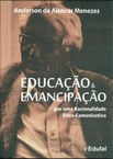 Educação & emancipação: por uma racionalidade ético-comunicativa