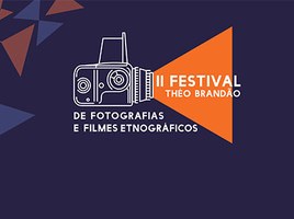 Museu Théo Brandão sedia 2º Festival de Fotografias e Filmes Etnográficos