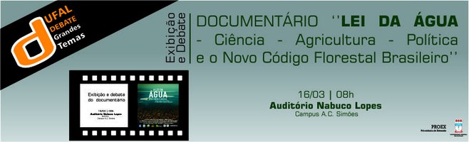 Ufal Debate Grandes Temas fala sobre água