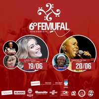 Ingressos para 6º Femufal começam a ser distribuídos a partir das 17h