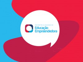Ufal apoia realização do 3º Encontro Alagoano de Educação Empreendedora