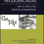 Professor lança obra sobre Doenças Negligenciadas Sob a ótica da Química Medicinal