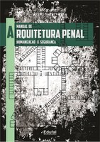 Publicação discute humanização e segurança em módulos de vivência